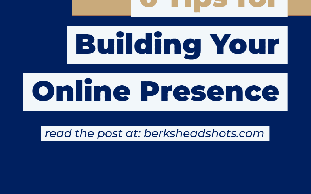 tips for building your online presence graphic