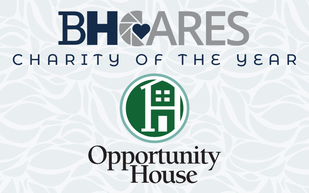 BH Cares Charity of the Year: Opportunity House